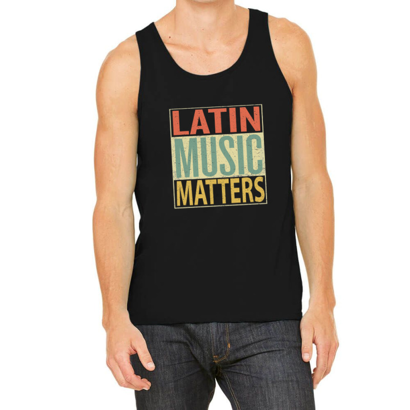 Latin Music Matters Tank Top by AlmaWilliams | Artistshot