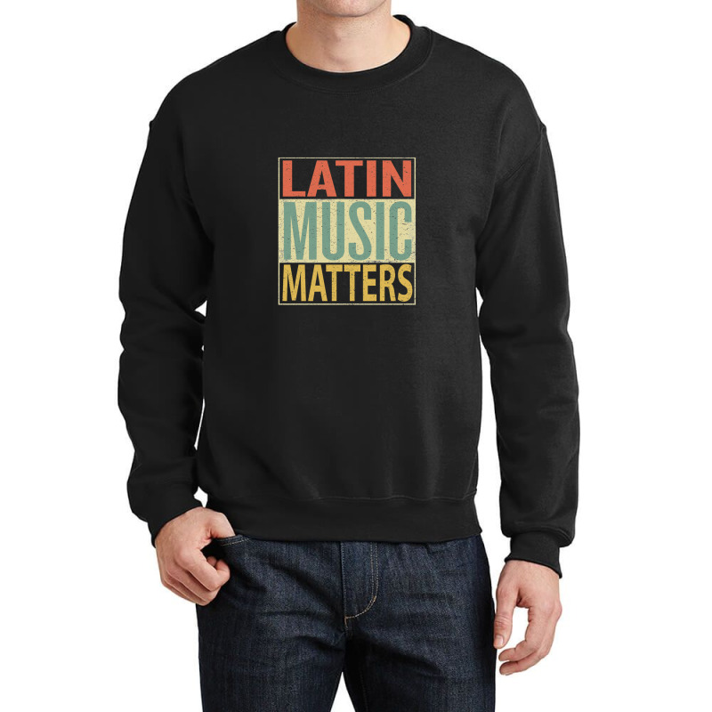 Latin Music Matters Crewneck Sweatshirt by AlmaWilliams | Artistshot