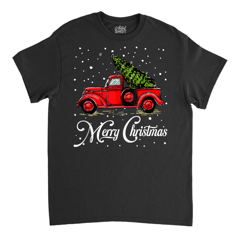 Merry Christmas Truck Red With Tree Xmas Pajama Funny Gifts Tank Top Classic T-shirt | Artistshot