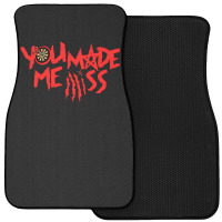 You Made Me Miss  1 Front Car Mat | Artistshot