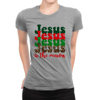 Jesus Is The Reason Ladies Fitted T-shirt | Artistshot