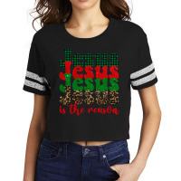 Jesus Is The Reason Scorecard Crop Tee | Artistshot