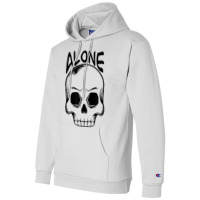 Alone Spooky Skull Halloween Trick Or Trick Gift And Present Champion Hoodie | Artistshot