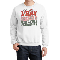 Merry Dialysis Technician Christmas Dialysis Tech Xmas Party T Shirt Crewneck Sweatshirt | Artistshot