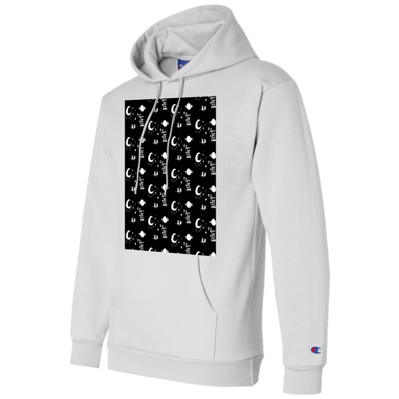 Youre My Moon And Stars  Graphic Champion Hoodie by cm-arts | Artistshot