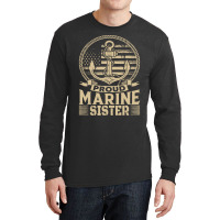 Marine Sister Proud Marine Sister United States Of America Military (2 Long Sleeve Shirts | Artistshot