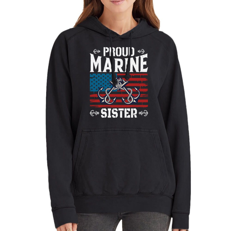 Marine Sister Proud Marine Sister United States Of America Military (3 Vintage Hoodie by kerchingparticular | Artistshot