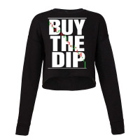 Finance Graph Capitalism Trading Day Trader Bull Buy The Dip Cropped Sweater | Artistshot