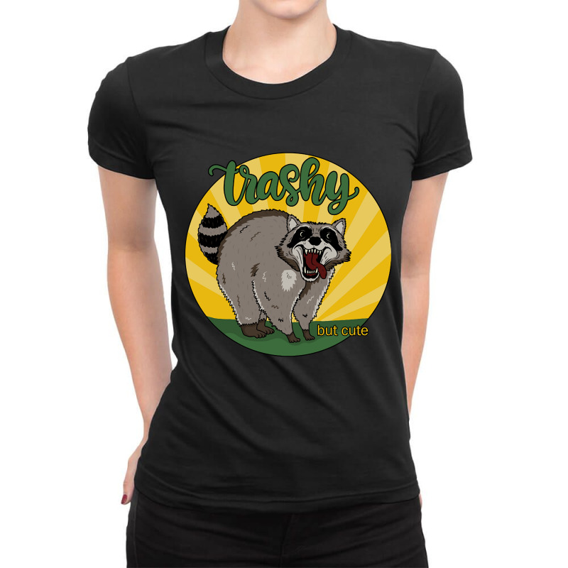 Raccoon - Trashy But Cute-icwag Ladies Fitted T-Shirt by Kenlofu52 | Artistshot