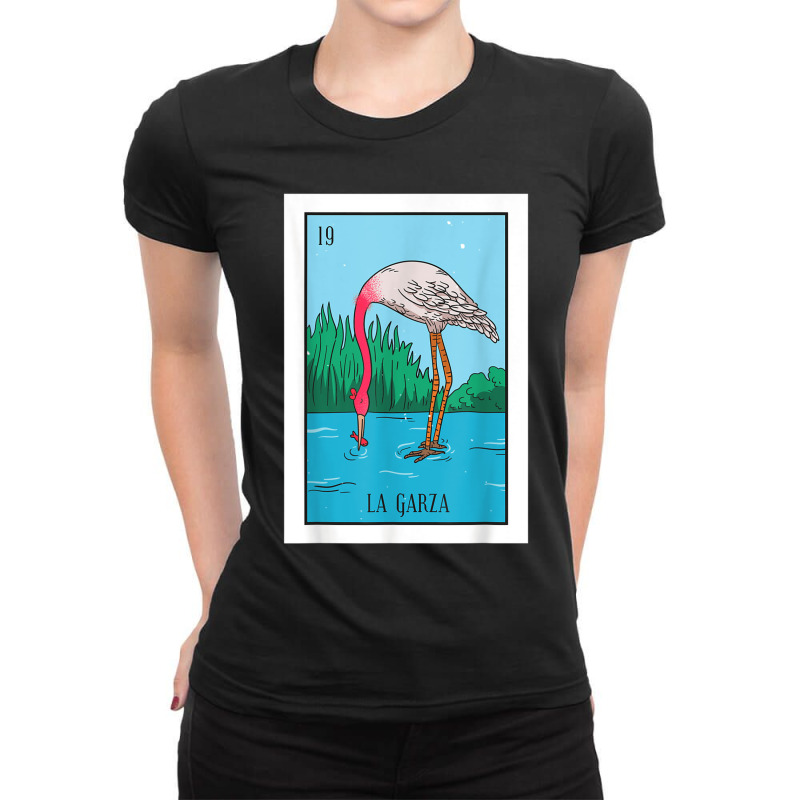 La Garza Lottery Card Gift Heron Card Mexican Lottery Ladies Fitted T-Shirt by StaceyKerry | Artistshot