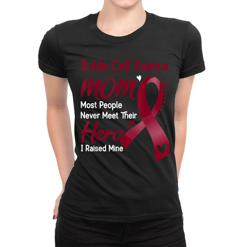 Sickle Cell Anemia Mom I Raised Mine Ladies Fitted T-Shirt by RomanMikolyants | Artistshot