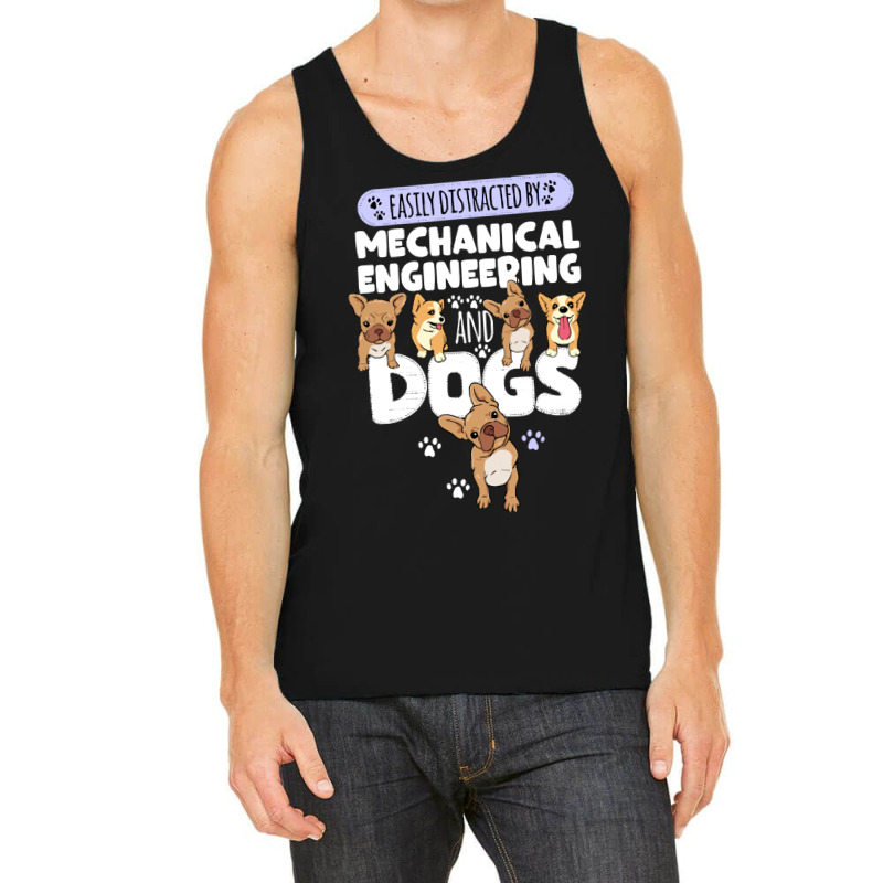 Mechanical Engineering Mechanical Engineering And Dogs Tank Top by kerchingparticular | Artistshot