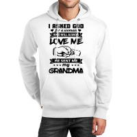 Mother I Asked God For A Woman Who Will Always Love Me 156mom Unisex Hoodie | Artistshot