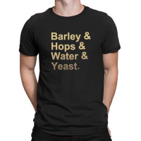 Barley Hops Water Yeast T-shirt | Artistshot