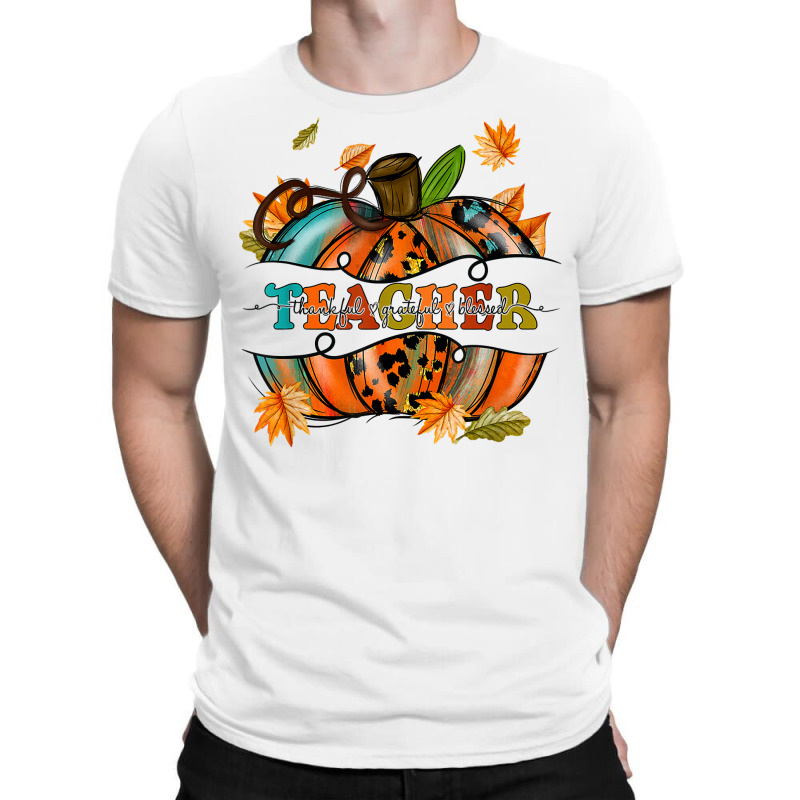 Autumn Fall Outfit Teacher Thankful Grateful Blessed Pumpkin T Shirt T-Shirt by hapusajehae | Artistshot