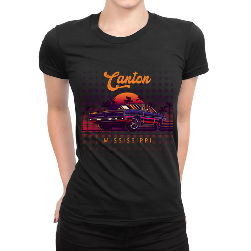 Canton Mississippi Retro Vintage 80s 90s Muscle Cars Retrowave Aesthet Ladies Fitted T-Shirt by pancakespienova | Artistshot