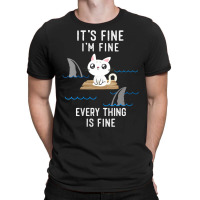 Womens It´s Fine I Am Fine Everything Is Fine Funny Cat V Neck T Shir T-shirt | Artistshot