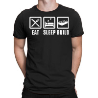 Eat Sleep Build Master Builder Building Blocks Construction T-shirt | Artistshot