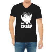 So I Creep, Halloween Ghost Spooky Halloween Ghost Halloween Sweatshir V-neck Tee | Artistshot