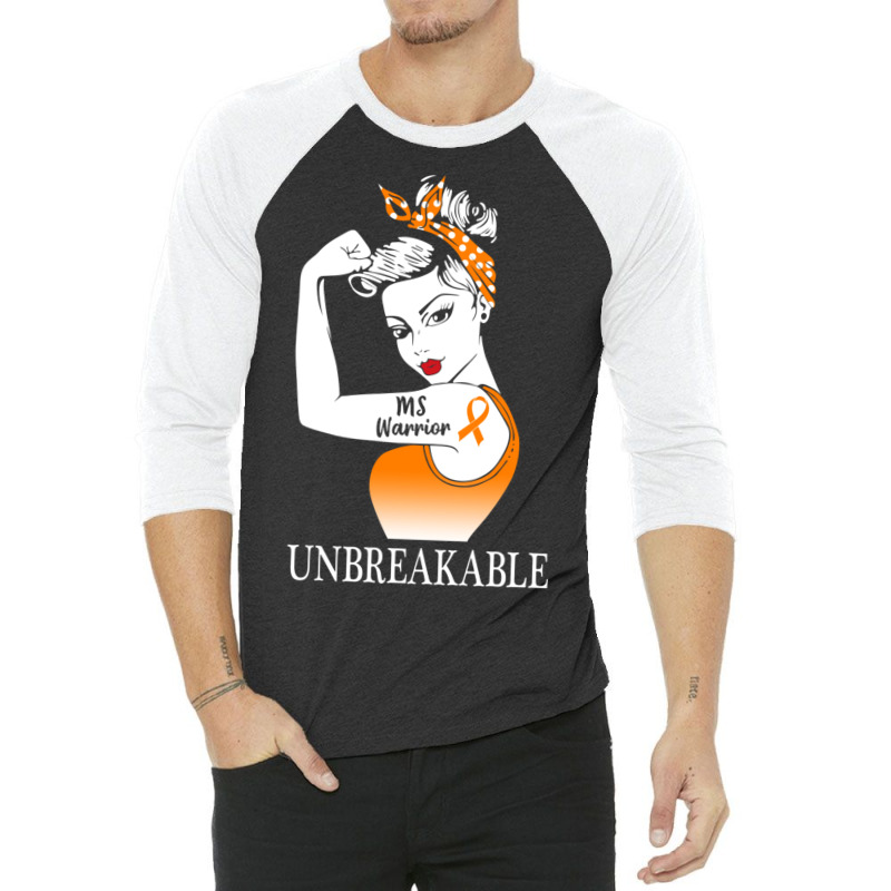 Multiple Sclerosis Warrior Unbreakable Ms Strong Women 3/4 Sleeve Shirt | Artistshot