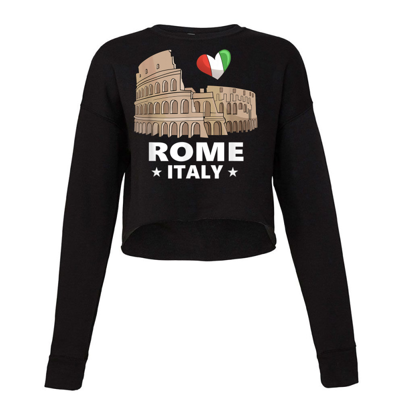 I Love Rome Italy Roman Colosseum Gift Cropped Sweater by LilyWillis | Artistshot