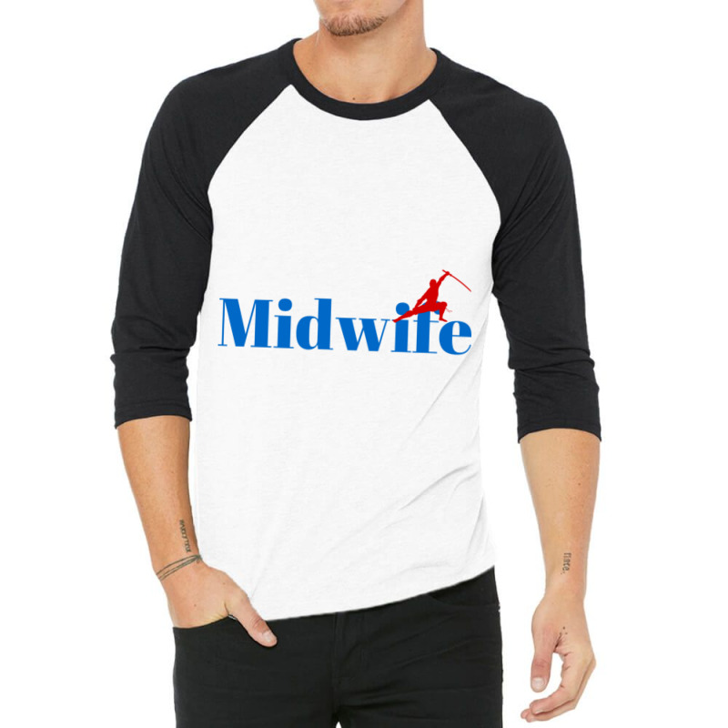 Midwife Master Midwife Ninja 3/4 Sleeve Shirt | Artistshot