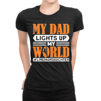 My Dad Lights Up My World Electrician Lineman Ladies Fitted T-shirt | Artistshot