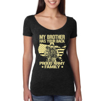 My Brother Has Your Back Proud Army Family Military Sibling Women's Triblend Scoop T-shirt | Artistshot