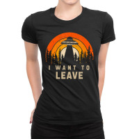 I Want To Leave Ufo Abduction Retro Sunset Alien Ladies Fitted T-shirt | Artistshot