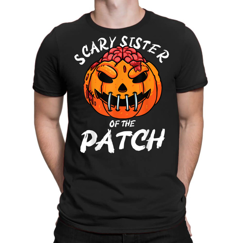 Scary Sister Of The Patch Halloween Pumpkin Family Girls T Shirt T-Shirt by maecopaharo | Artistshot