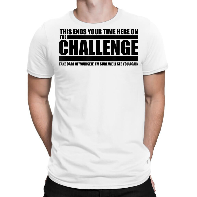 The Take Care Of Yourself Challenge Quote T Shirt T-shirt | Artistshot