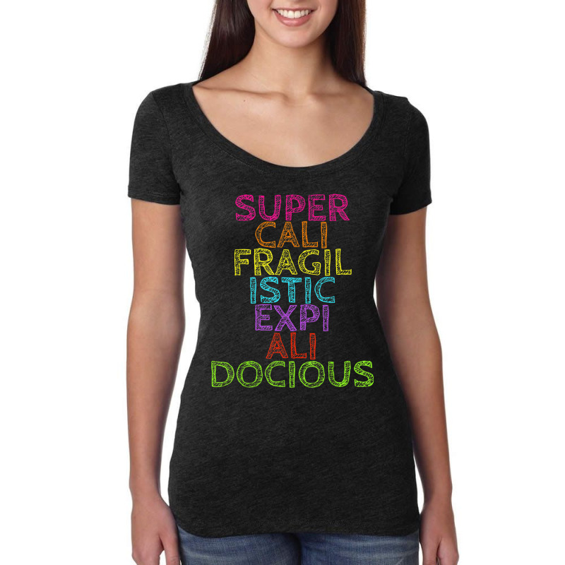 Supercalifragilisticexpialidocious T Women's Triblend Scoop T-shirt by jesusvega | Artistshot