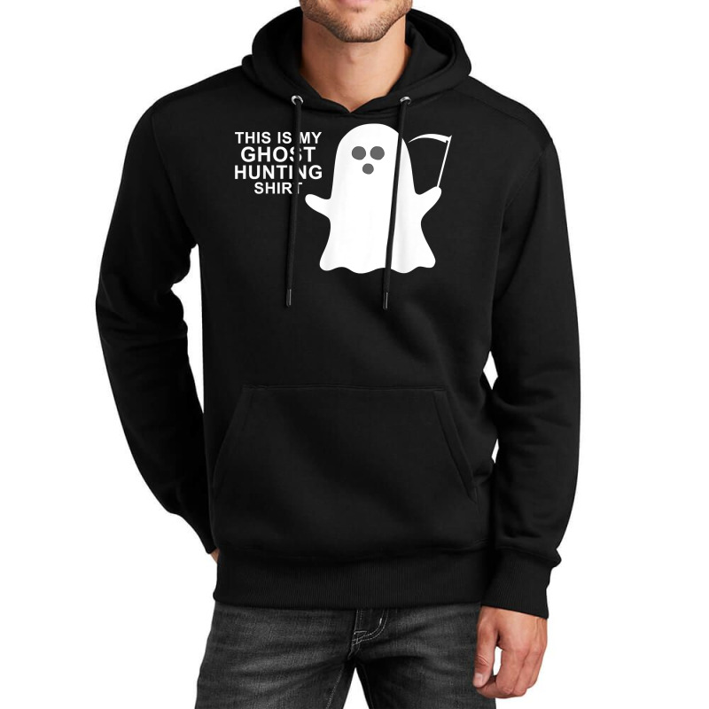 This Is My Ghost Hunting Halloween Shirt T Shirt Unisex Hoodie by pofijinashu | Artistshot