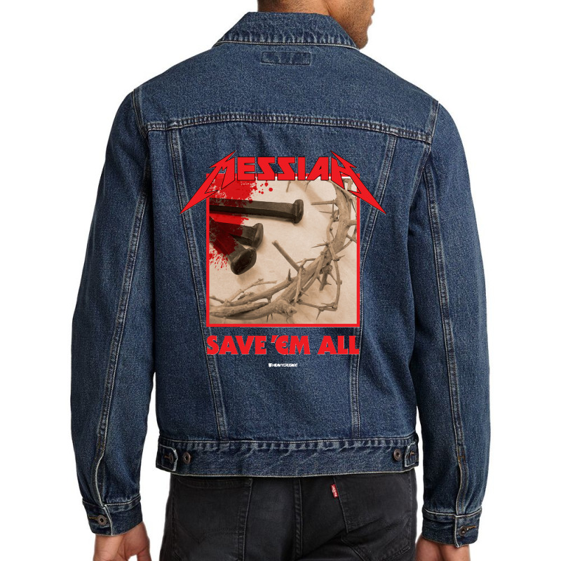 Messiah Save Em All (heavy Crusade) Men Denim Jacket | Artistshot