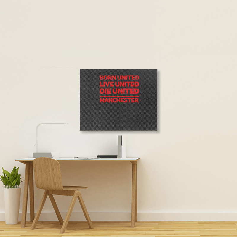 Born United Live United Die United For Manchester Fan Classic Landscape Canvas Print | Artistshot