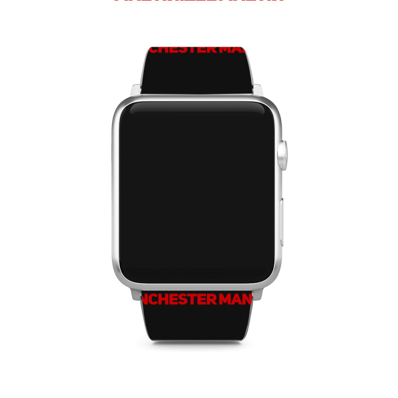 Born United Live United Die United For Manchester Fan Classic Apple Watch Band | Artistshot