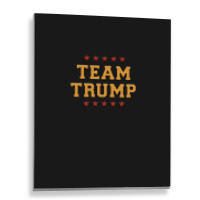 Team Trump Metal Print Vertical | Artistshot