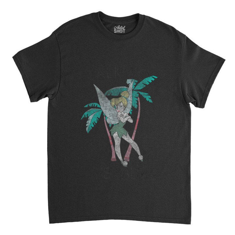 Funny Peters Pan Tinker Bell Talk To The Palm Classic T-shirt by althubich | Artistshot