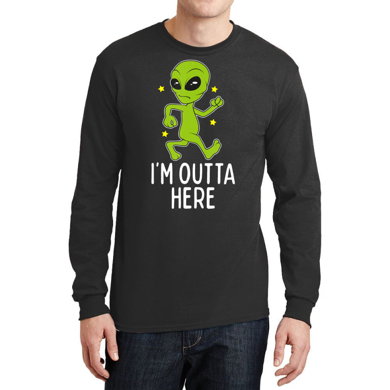 I'm Outta Here Alien Storm Area 51 Alien Running Away Long Sleeve Shirts | Artistshot