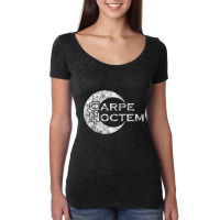 Carpe Noctem Latin Saying Latin Women's Triblend Scoop T-shirt | Artistshot