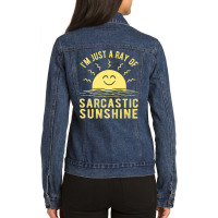 Ray Of Sarcastic Sunshine, & Women Sarcastic Ladies Denim Jacket | Artistshot