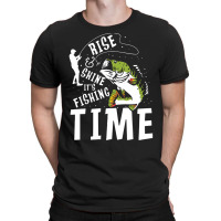 Fisherman,rise,and,shine,it's,fishing,time,2,family,funny,fatherday,fa T-shirt | Artistshot