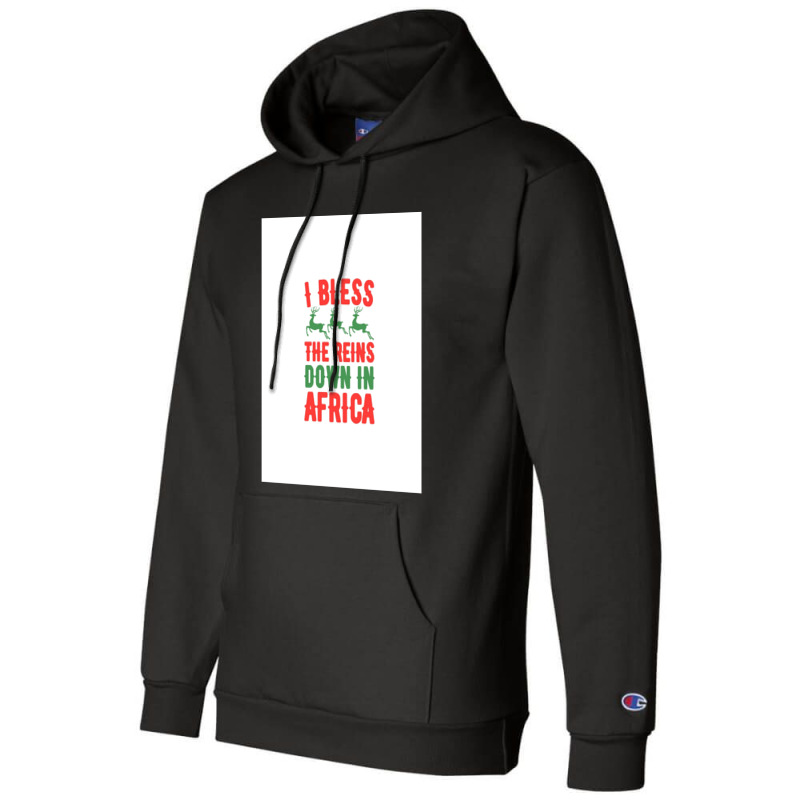 I Bless The Reins Down In Africa Champion Hoodie | Artistshot