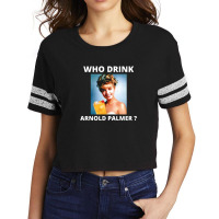 Who Drink Arnold Palmer Funny Beer Lovers Quotes Scorecard Crop Tee | Artistshot