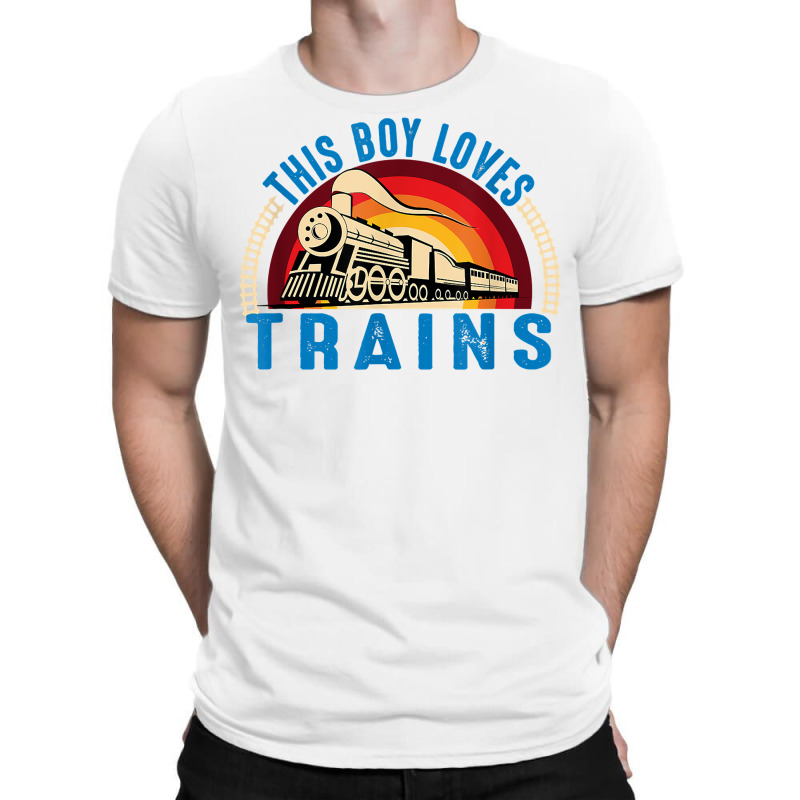 This Boy Loves Trains Railway Locomotive Steam Train T Shirt T-shirt | Artistshot