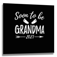 Womens Soon To Be Grandma Est.2021 Pregnancy Announcement T Shirt Metal Print Square | Artistshot