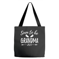 Womens Soon To Be Grandma Est.2021 Pregnancy Announcement T Shirt Tote Bags | Artistshot