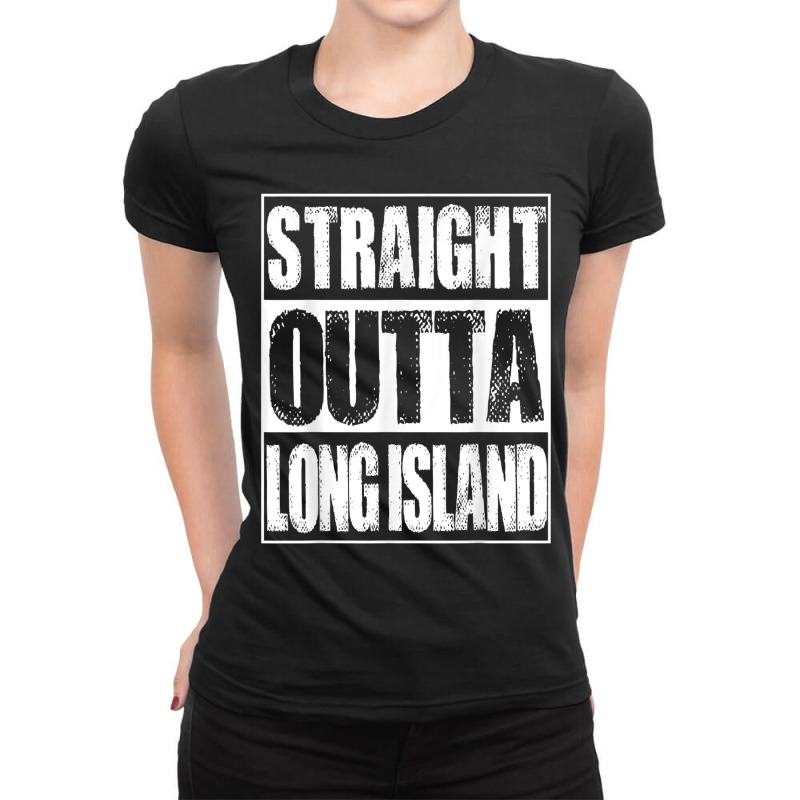 Vintage Straight Outta Long Island New York Gift Ladies Fitted T-Shirt by StarActon | Artistshot