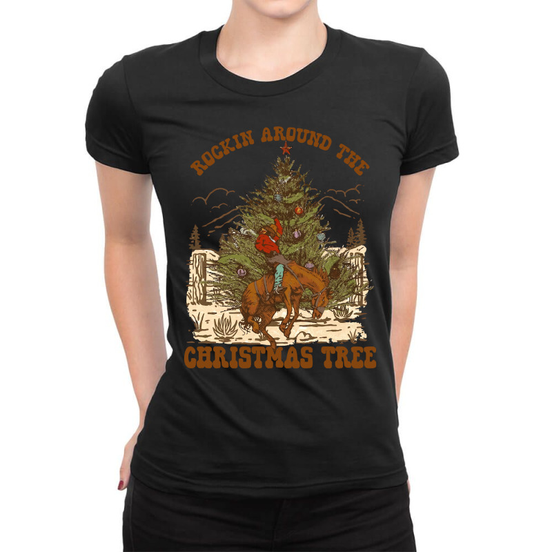 Funny Cowboy Horsing Rocking Around Christmas Tree Western Sweatshirt Ladies Fitted T-Shirt by cm-arts | Artistshot