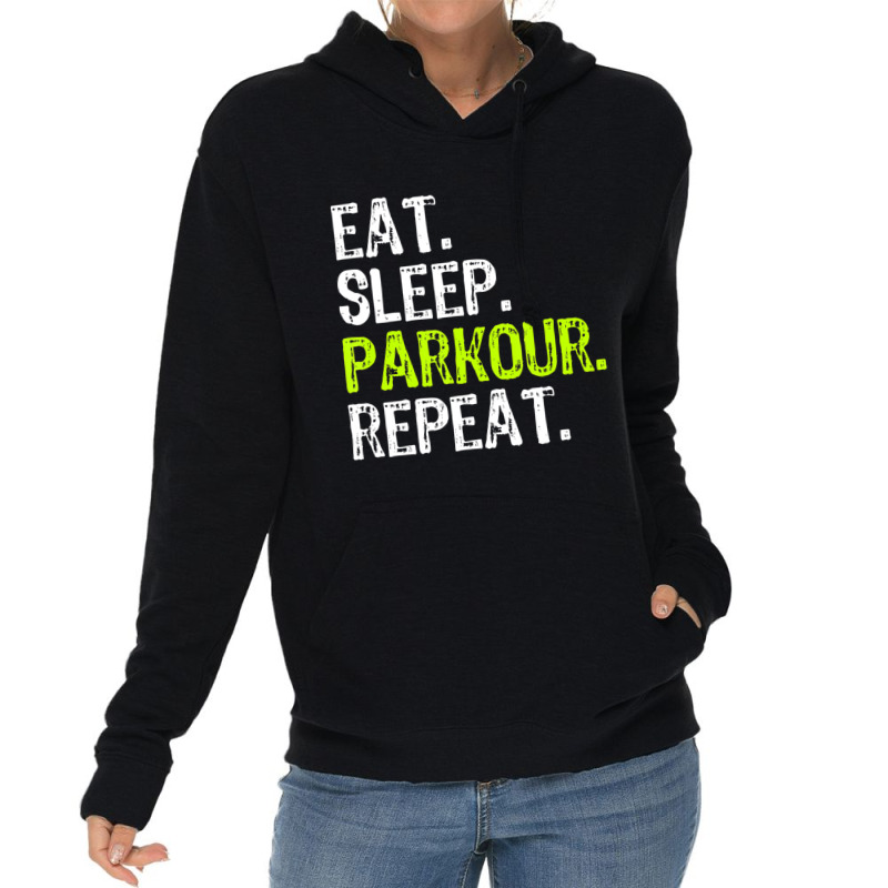 Eat Sleep Parkour Repeat Lightweight Hoodie by cm-arts | Artistshot